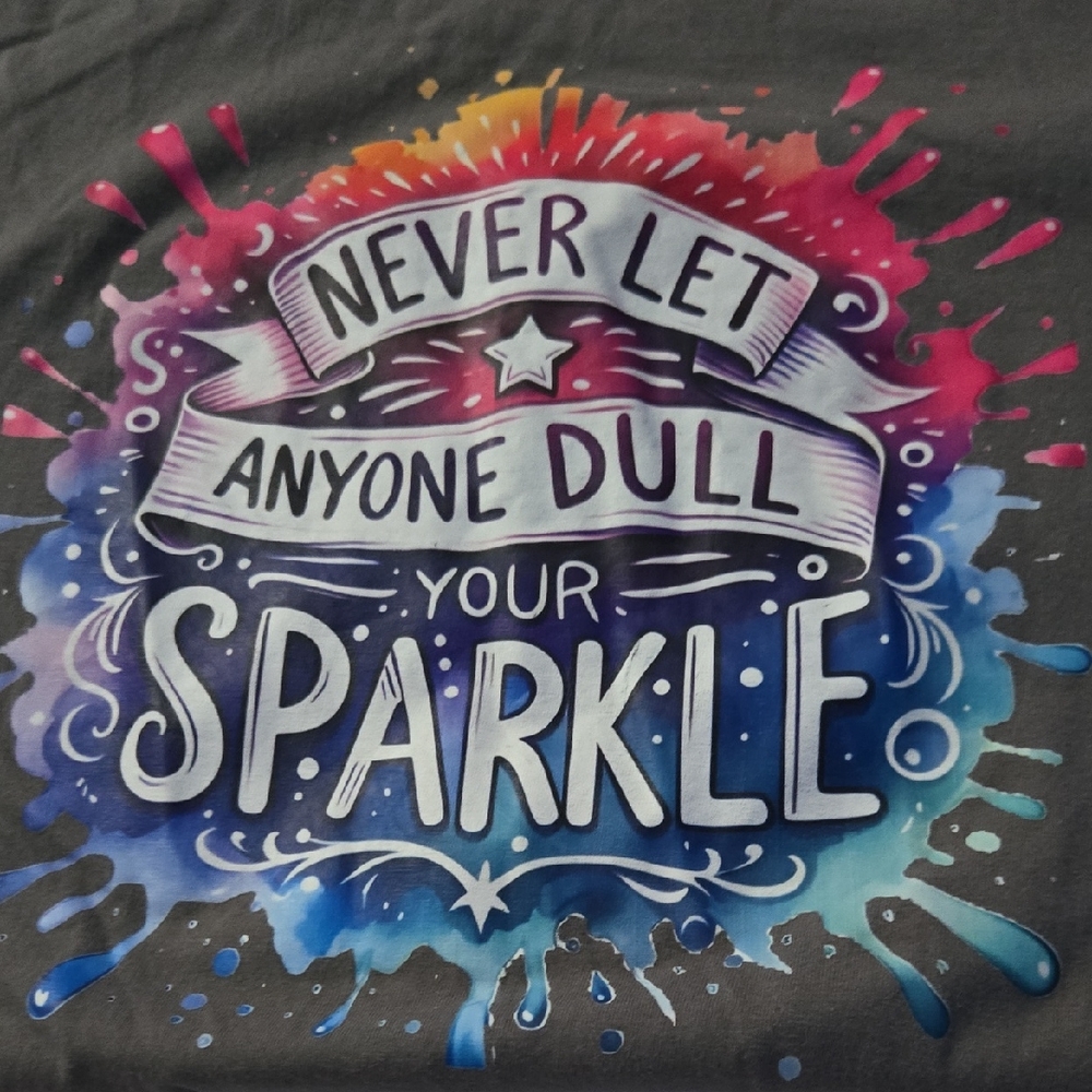 Never Let Anyone Dull Your Sparkle Graphic Tee - Multicolor